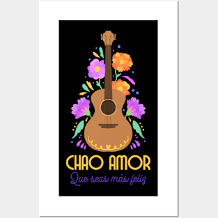 chao amor que seas mas feliz - guitarra guitar - separar - Latina Posters and Art